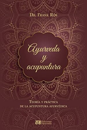 AYURVEDA Y ACUPUNTURA