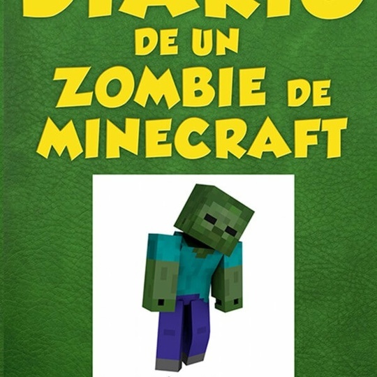 DIARIO DE UN ZOMBIE DE MINECRAFT