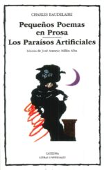 PEQUEÑOS POEMAS EN PROSA; LOS PARAÍSOS ARTIFICIALES