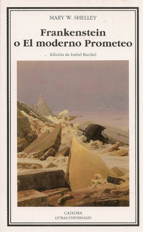 FRANKENSTEIN O EL MODERNO PROMETEO