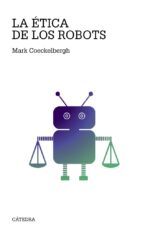 LA ÉTICA DE LOS ROBOTS