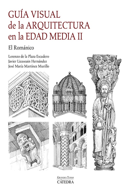 GUÍA VISUAL DE LA ARQUITECTURA EN LA EDAD MEDIA II