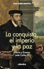 LA CONQUISTA, EL IMPERIO Y LA PAZ