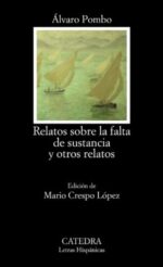 RELATOS SOBRE LA FALTA DE SUSTANCIA Y OTROS RELATOS