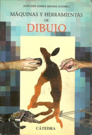MÁQUINAS Y HERRAMIENTAS DE DIBUJO