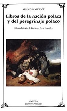 LIBROS DE LA NACIÓN POLACA Y DEL PEREGRINAJE POLACO