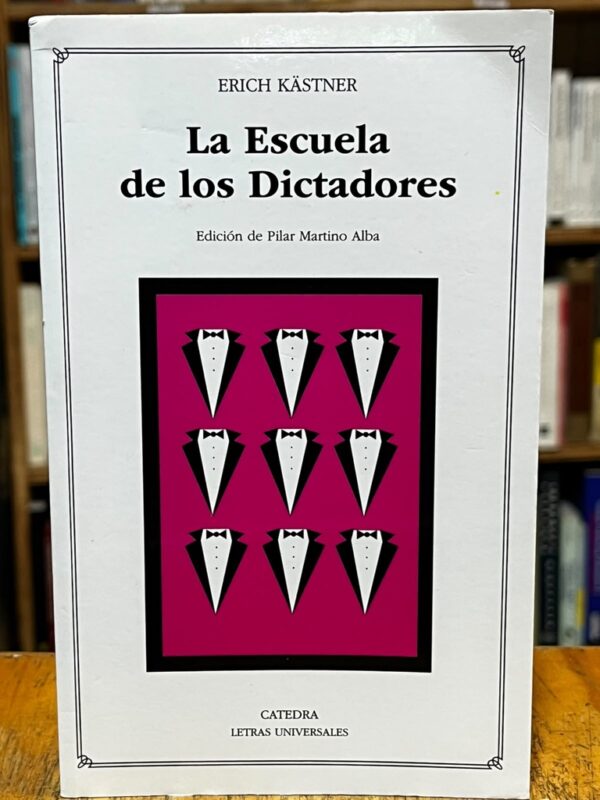 LA ESCUELA DE LOS DICTADORES