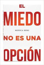 MIEDO NO ES UNA OPCION EL