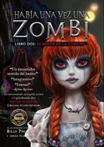 HABIA UNA VEZ UNA ZOMBI LIBRO II EL SEÑOR DE LA CORTINA