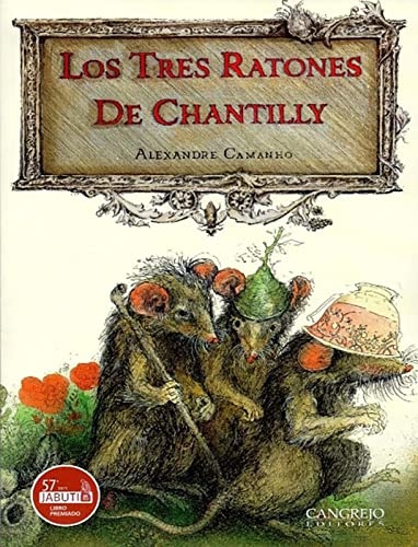 TRES RATONES DE CHANTILLY LOS
