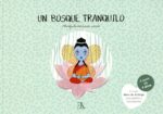 UN BOSQUE TRANQUILO (MINDFULNESS PARA NIÑOS)