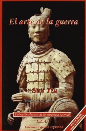 ARTE DE LA GUERRA EL  ( ELA )