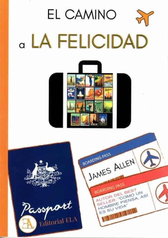 EL CAMINO A LA FELICIDAD