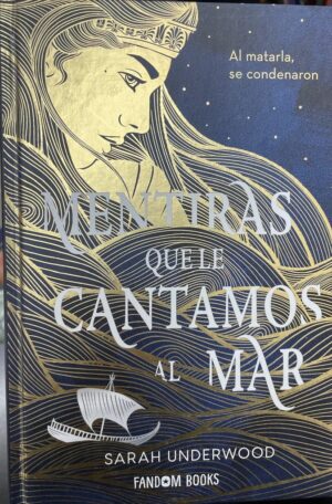 MENTIRAS QUE LE CANTAMOS AL MAR