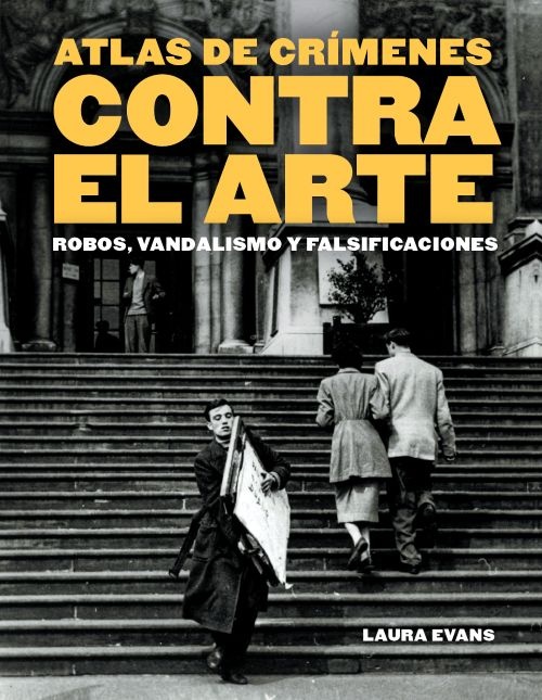 ATLAS DE CRIMENES CONTRA EL ARTE