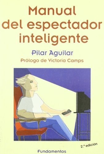 MANUAL DEL ESPECTADOR INTELIGENTE