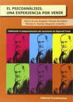 EL PSICOANÁLISIS, UNA EXPERIENCIA POR VENIR