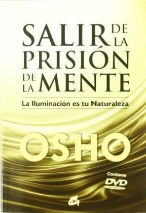 SALIR DE LA PRISIÓN DE LA MENTE