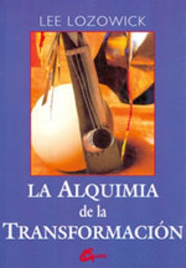 ALQUIMIA DE LA TRANSFORMACION,LA