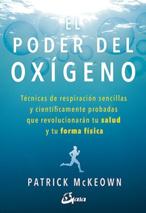 EL PODER DEL OXÍGENO