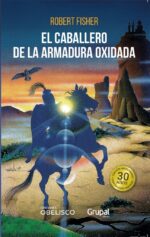 CABALLERO DE LA ARMADURA OXIDADA EL