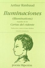 ILUMINACIONES ; CARTAS DEL VIDENTE