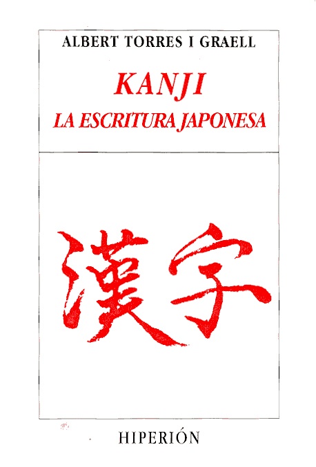 KANJI, LA ESCRITURA JAPONESA