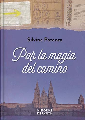 POR LA MAGIA DEL CAMINO