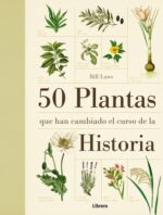 50 PLANTAS QUE HAN CAMBIADO LA HISTORIA