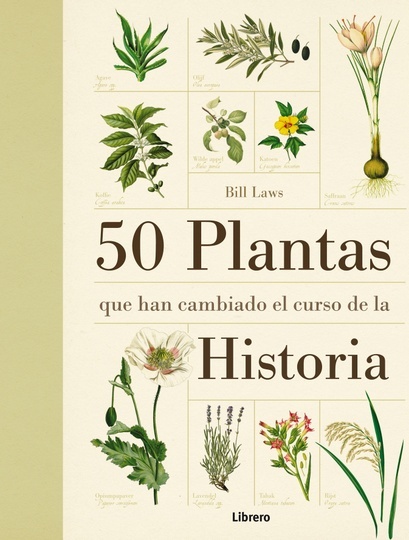 50 PLANTAS QUE HAN CAMBIADO LA HISTORIA