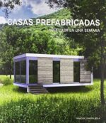 CASAS PREFABRICADAS( UNA CASA UNA SEMANA)