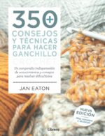 350 CONSEJOS PARA HACER GANCHILLO