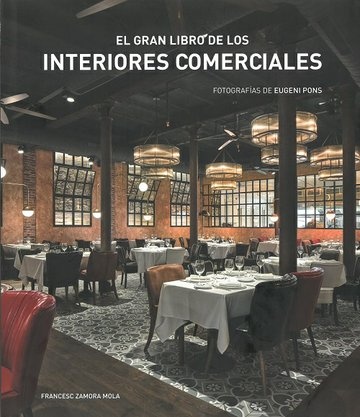 GRAN LIBRO DE LOS INTERIORES COMERCIALES EL