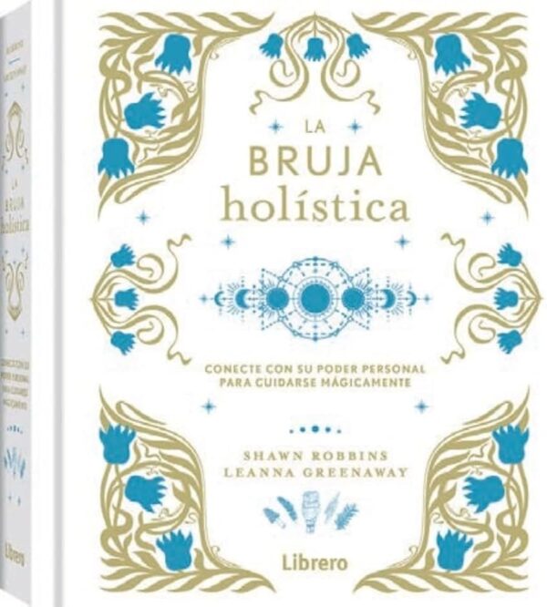 BRUJA HOLISTICA, LA