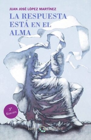 LA RESPUESTA ESTÁ EN EL ALMA