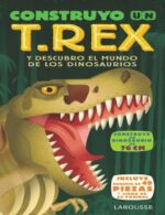 CONSTRUYO UN T REX