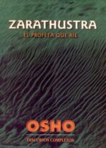 ZARATHUSTRA EL PROFETA QUE RIE