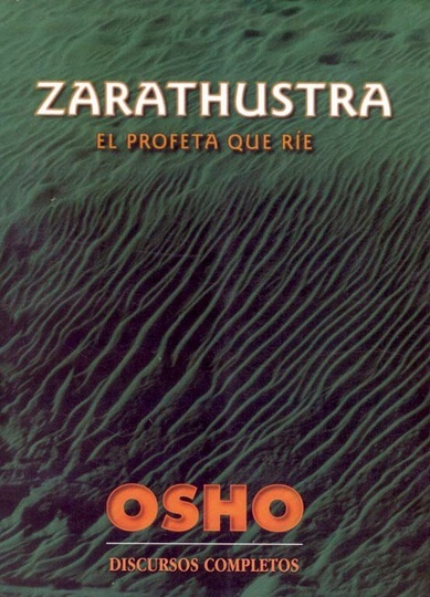 ZARATHUSTRA EL PROFETA QUE RIE