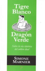TIGRE BLANCO, DRAGÓN VERDE
