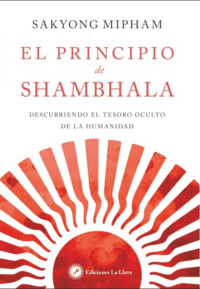 EL PRINCIPIO DE SHAMBHALA