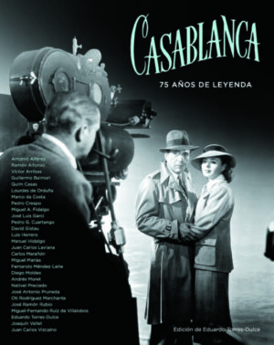 CASABLANCA. 75 AÑOS DE LEYENDA