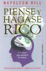 PIENSE Y HÁGASE RICO