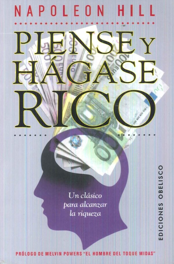 PIENSE Y HÁGASE RICO