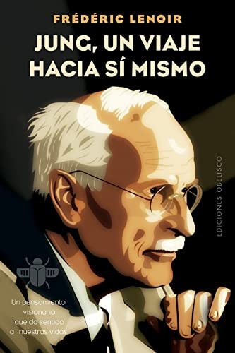 JUNG, UN VIAJE HACIA SÍ MISMO