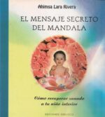 EL MENSAJE SECRETO DEL MANDALA