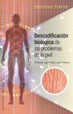 DESCODIFICACION BIOLOGICA DE LOS PROBLEMAS DE LA PIEL
