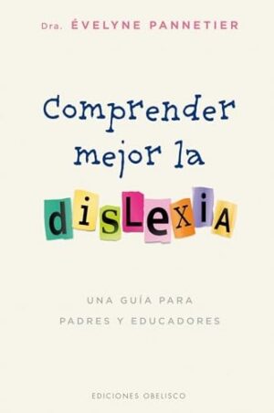COMPRENDER MEJOR LA DISLEXIA
