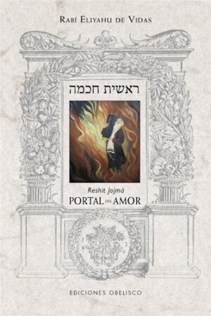 PORTAL DEL AMOR (RESHIT JOJMÁ)