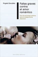 FALTAS GRAVES CONTRA EL AMOR ROMÁNTICO