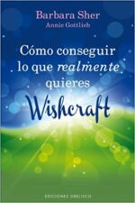CÓMO CONSEGUIR LO QUE REALMENTE QUIERES